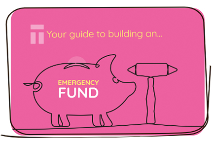 Your guide to building an emergency fund