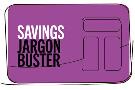 Savings jargon buster