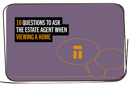 10 questions to ask the estate agent when viewing a home